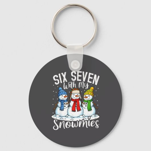 Chillin With My Snowmies Funny Snowman 67 Christma Sleutelhanger (Voorkant)