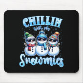 Chillin With My Snowmies Funny Snowman Christmas K Muismat (Voorkant)