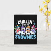 Chillin With My Snowmies Funny Winter Snow Friends Kaart (Gele Bloem)