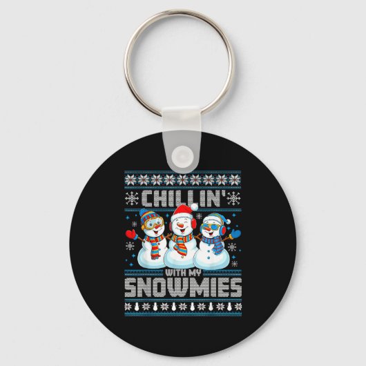 Chillin' With My Snowmies Funny Xmas Snowman Chris Sleutelhanger (Voorkant)