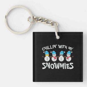Chillin' With My Snowmies - Schattigee sneeuwman Sleutelhanger