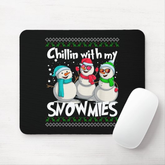 Chillin' With My Snowmies - Ugly Christmas Snowman Muismat (Met muis)