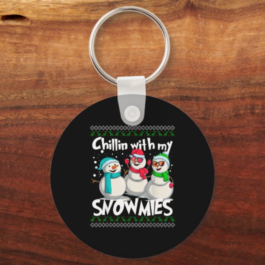Chillin' With My Snowmies - Ugly Christmas Snowman Sleutelhanger (Voorkant)