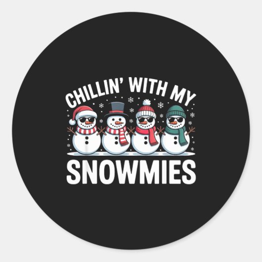 Chillin With My Snowmies Xmas Snowman Boys Girls M Ronde Sticker (Voorkant)