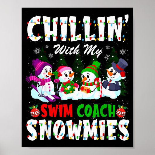 Chillin With My Swim Coach Snowmies Xmas Swimmer  Poster (Voorkant)