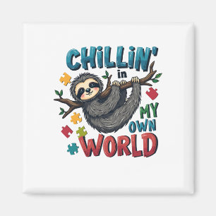 Chilling in My World Luiaard Autisme Bewustzijn Magneet