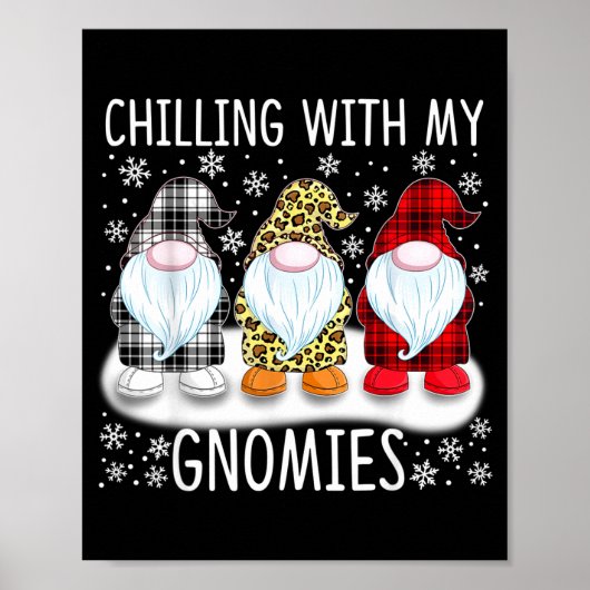 Chilling With My Gnomies Funny Group Of Gnomes Chr Poster (Voorkant)