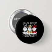 Chilling With My Gnomies Funny Group Of Gnomes Chr Ronde Button 5,7 Cm (Voorkant /achterkant)