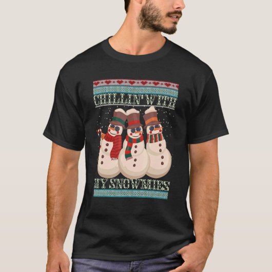 Chillin's met mijn Snowmies lomp kerstman 5 T-shirt (Voorkant)