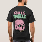 "Chills and Thrills"  Graphic T-Shirt  (Achterkant)