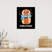 Chilly Dog Funny Chili Hot Dog Pun Dark BG Poster (Keuken)