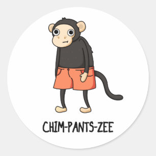 Chim-Pants-Zee Funny Chimpanzee Monkey Pun Ronde Sticker