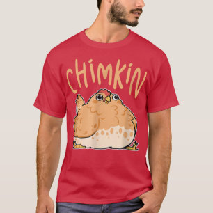 Chimkin Funny Fat Chicken T-shirt