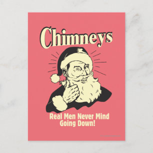 Chimneys: Real Men Never Mind Going Down Briefkaart