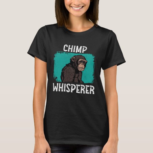 Chimp Whisperer Chimp Aap Wild Forest Anim T-shirt (Voorkant)
