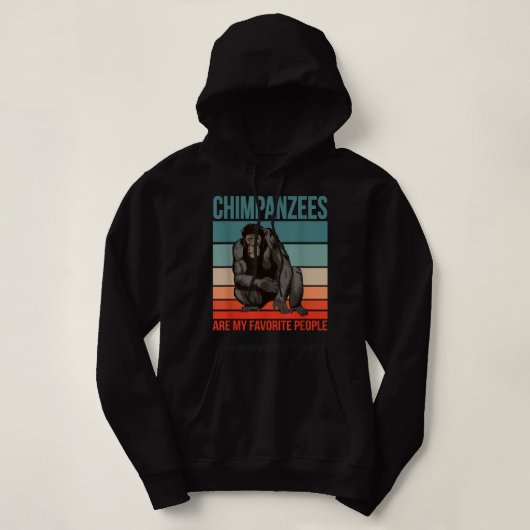 Chimpansees zijn mijn lievelingsmensen bij Great A Hoodie (Design voorkant)