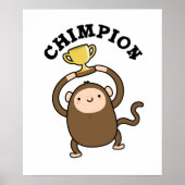 Chimpion Funny Champion Chimpanzee Pun Poster (Voorkant)