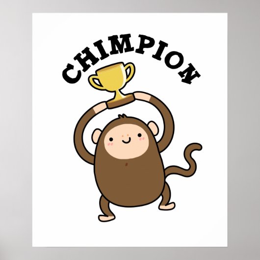 Chimpion Funny Champion Chimpanzee Pun Poster (Voorkant)