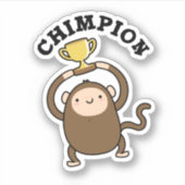 Chimpion Funny Champion Chimpanzee Pun Sticker (Voorkant)