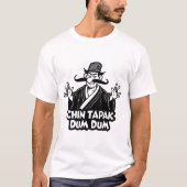 Chin tapak Dum Dum T-shirt (Voorkant)