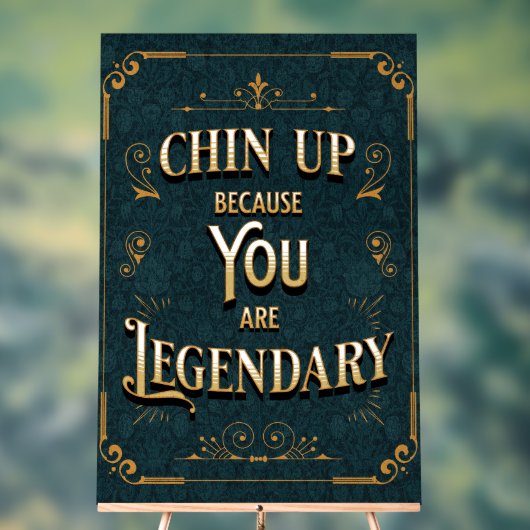 Chin up omdat je een legende bent acryl bord (Neutraal)
