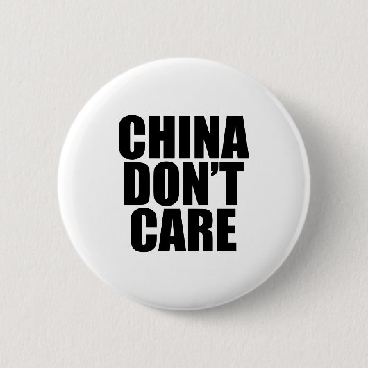 China Dont Care  Ronde Button 5,7 Cm (Voorkant)