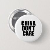 China Dont Care  Ronde Button 5,7 Cm (Voorkant /achterkant)
