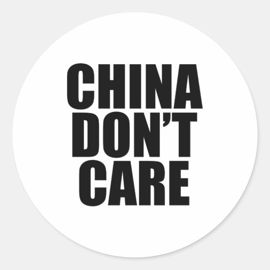 China Dont Care  Ronde Sticker (Voorkant)
