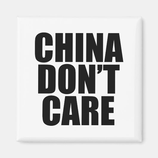 China Maakt Niet Uit Magneet (Voorkant)
