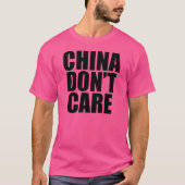 CHINA ZORGT NIET T-SHIRT (Voorkant)