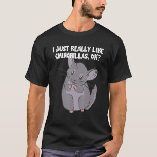 Chinchilla Cute Rodent Pet Chinchilla Ears Pet T-shirt