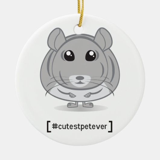 Chinchilla Cutest Pet Ever Ornament (Voorkant)