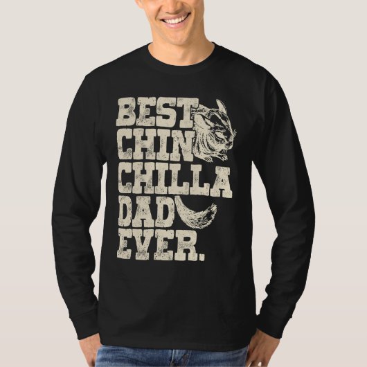 Chinchilla Daddy Father Best Chinchilla Dad Ever T-shirt (Voorkant)