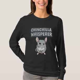 Chinchilla fluisteraar knaagdier chinchilla's t-shirt