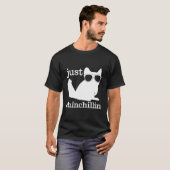 Chinchilla Just Chinchillin Pet Gift T-shirt (Voorkant volledig)