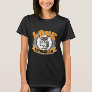 Chinchilla Love T-shirt