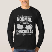 Chinchilla mam Dad Normal Pet Owner Dierenvriend T-shirt (Voorkant)