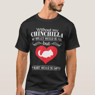 Chinchilla mam Dad Pet Owner Dierenvriend Cute T-shirt