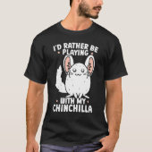 Chinchilla Pet Animal 3 T-shirt (Voorkant)
