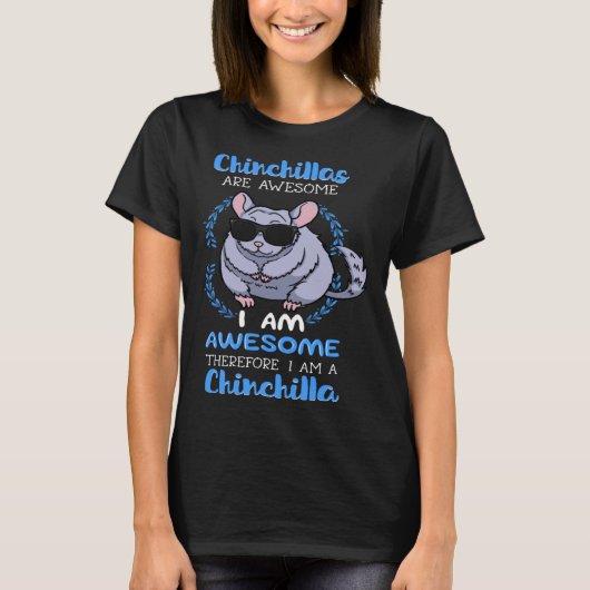 Chinchillas Awesome Rodent Animal  Veterinarian T-shirt (Voorkant)