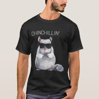 Chinchillin' Funny Chinchilla T-shirt