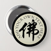 Chinees Caligraphy - Boeddha 1 Ronde Button 4,0 Cm (Voorkant /achterkant)