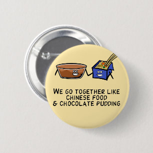 Chinees eten en chocolade Pudding Ronde Button 5,7 Cm