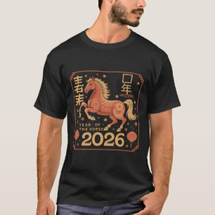 Chinees Nieuwjaar 2026 Jaar Van Het Paard 2026 Maa T-shirt