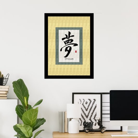 Chinees scrollsymbool voor dromen poster (Thuiskantoor)