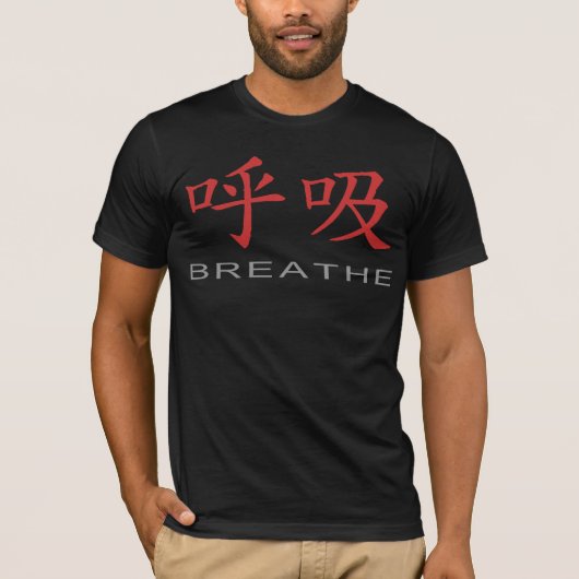 Chinees symbool voor Breathe T-shirt (Voorkant)