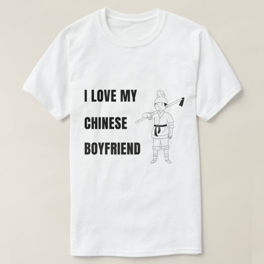 Chinese Bf, ik hou van mijn Chinese vriend, cadeau T-shirt (Design voorkant)
