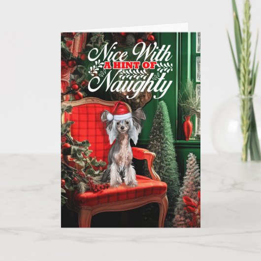 Chinese Crested Christmas Dog Naughty of Nice Feestdagen Kaart (Voorkant)