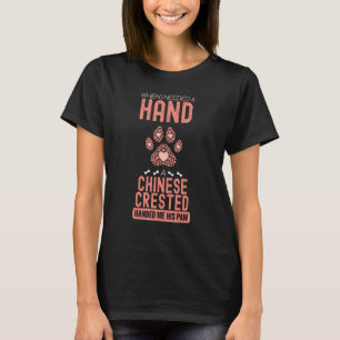 Chinese Crested Dog Hand Dog Paw Chinese Crested T-shirt