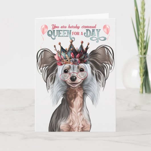 Chinese Crested Dog Queen voor een dag van de verj Kaart (Voorkant)